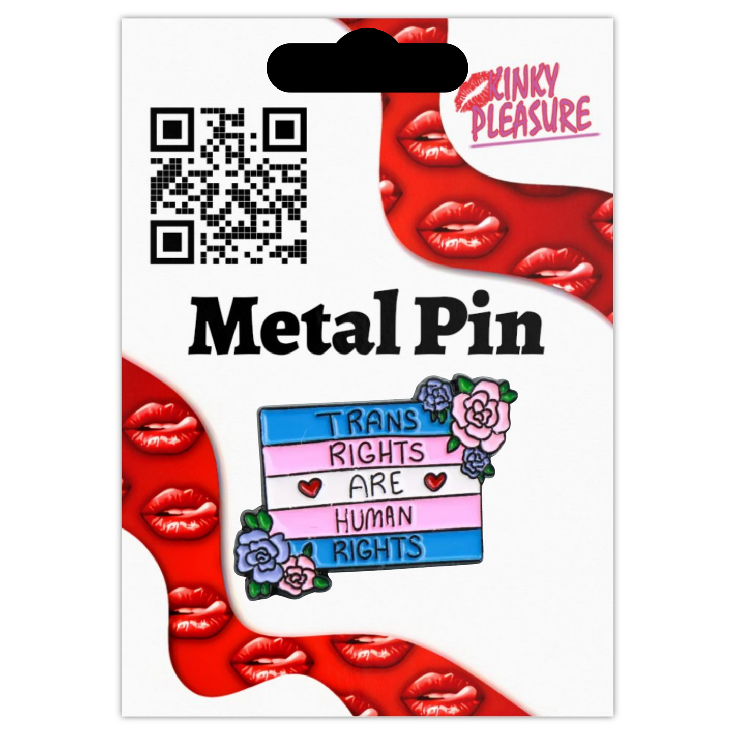 Kinky Pleasure - KPB060 - Badge / Pin - Trans Rights Are Human Rights