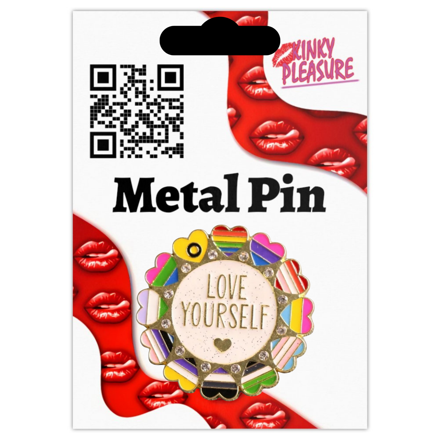 Kinky Pleasure - KPB045 - Badge / Pin - Love Yourself XXL - 4,5X4,5cm/ 1,77'x1,77 inch