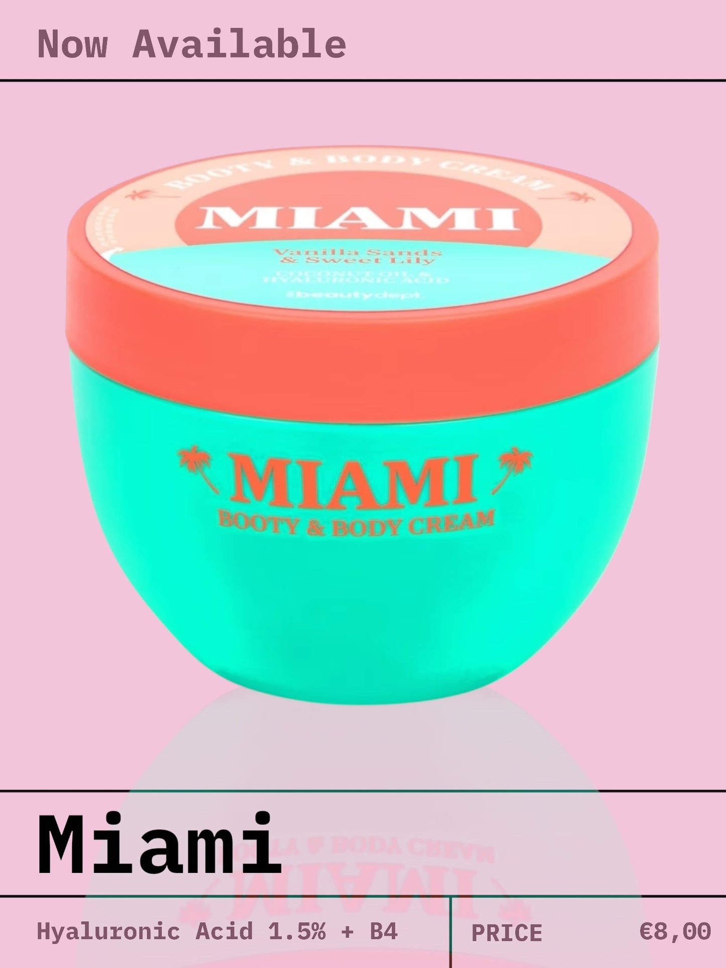 Thebeautydept - MIAMI - Booty & Body Cream – Vanilla Sands & Sweet Lily – Coconut Oil & Hyaluronic Acid – 240ml
