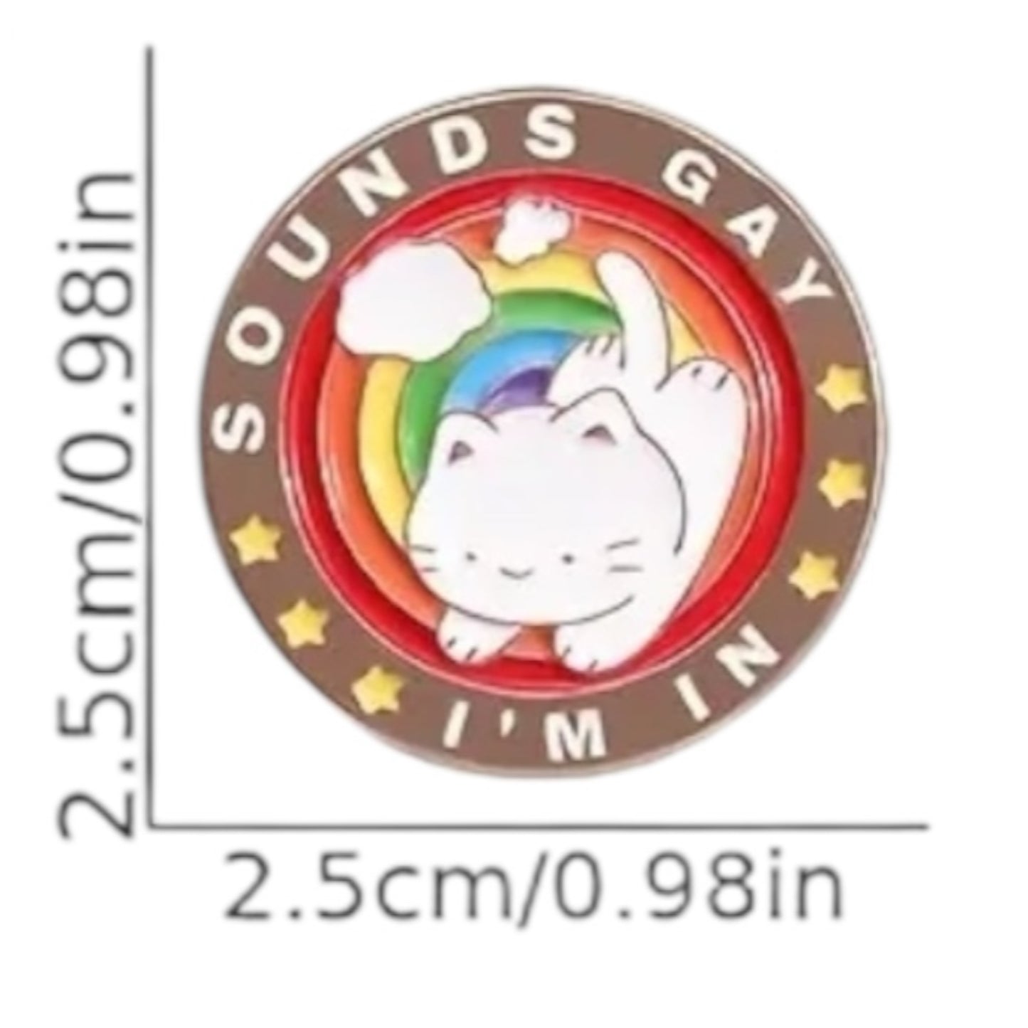 Kinky Pleasure - KPB014 - Badge / Pin - Sound Gay Im In With Cat - 2,5x2,5cm