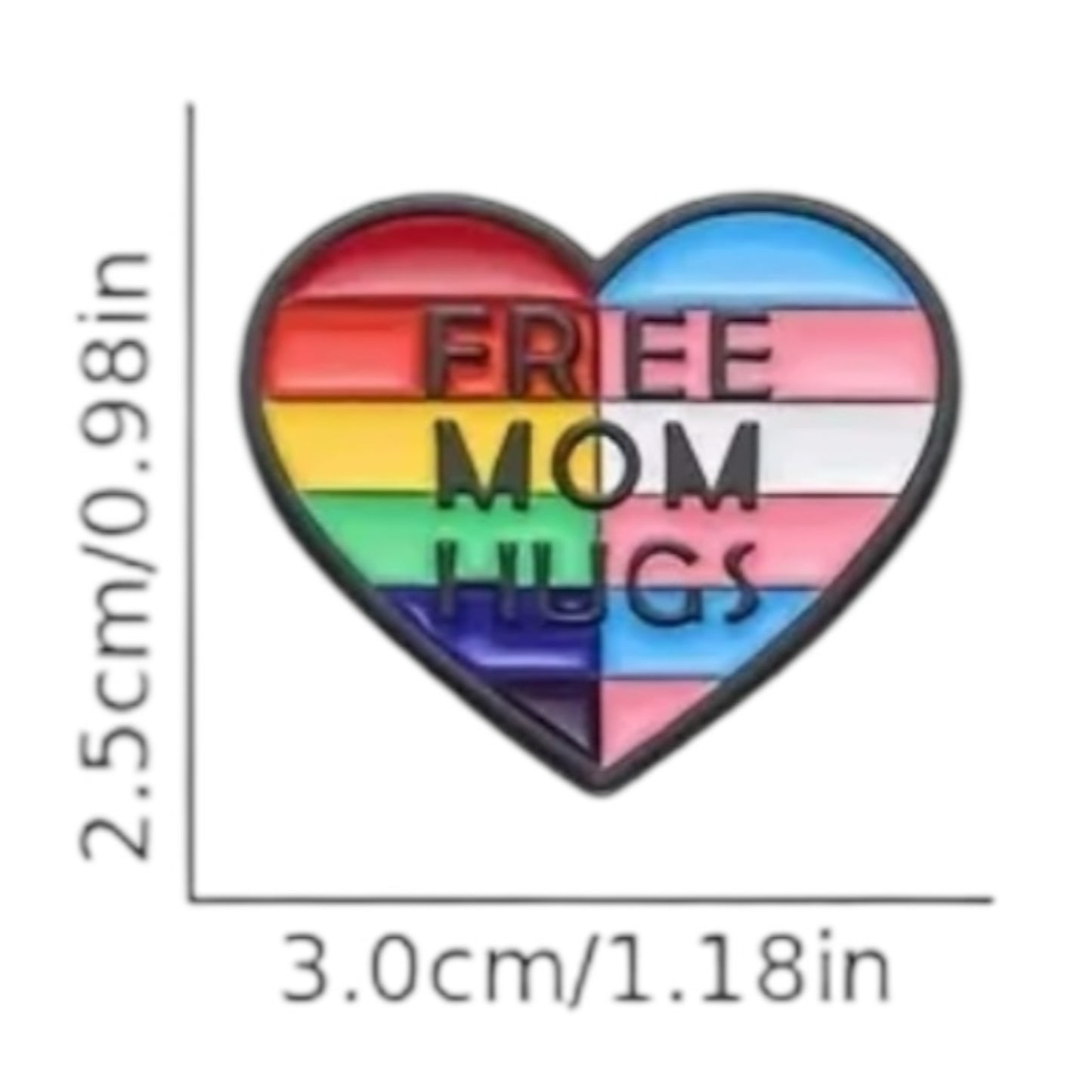 Kinky Pleasure - KPB009 - Badge / Pin - Heart Free Mom Hugs - 2,5x3cm