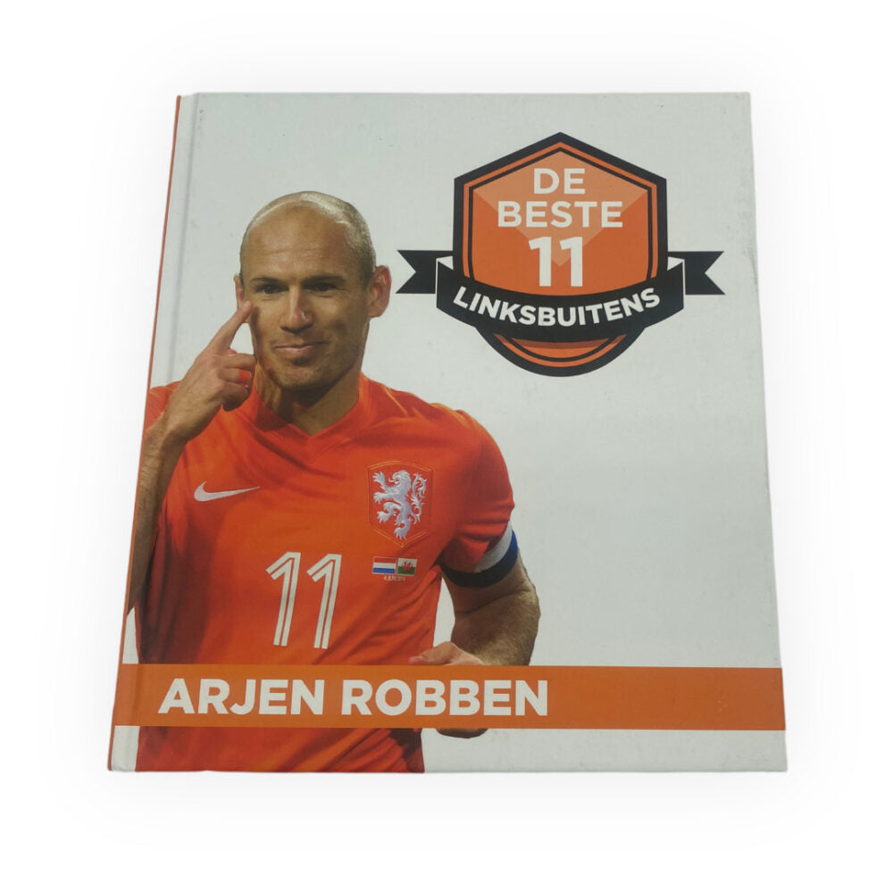 The Best 11 Linksbuitens Arjen Robben - Unique Football Book with Hardcover and 63 Pages (Dutch Edition)