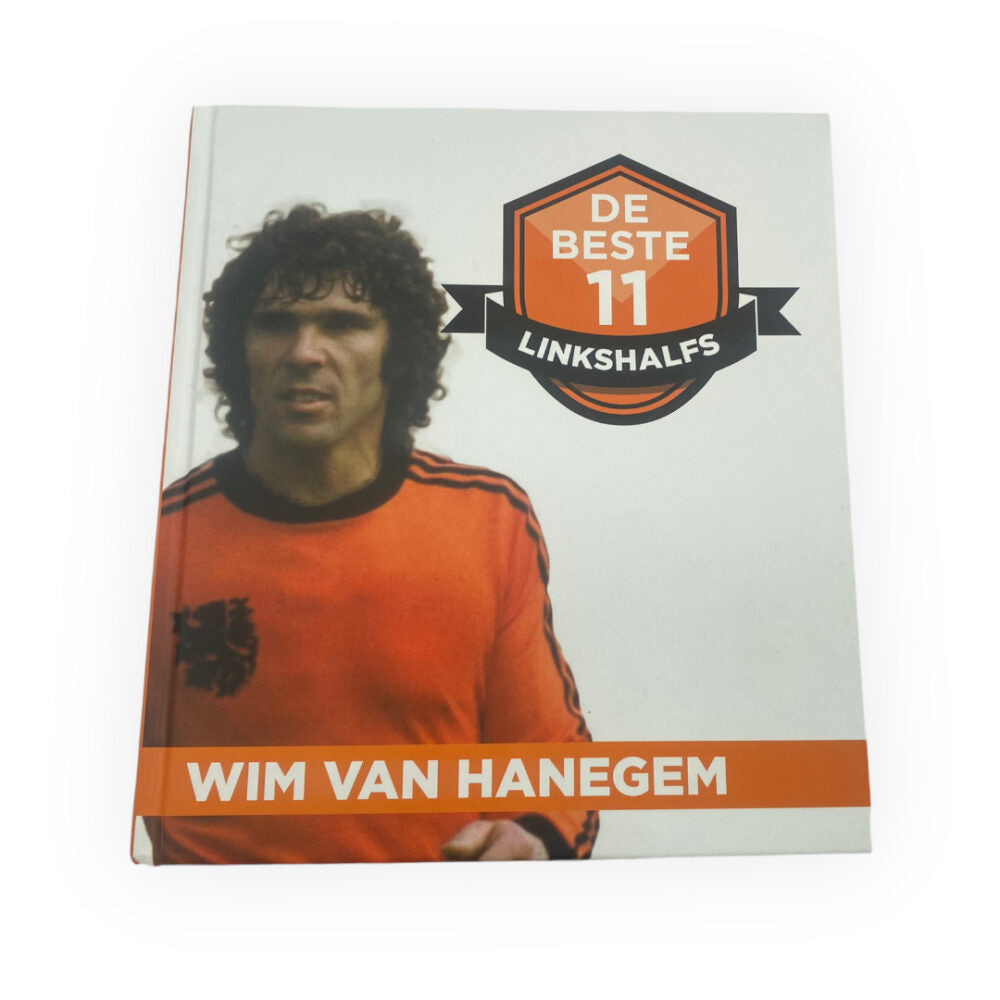 The Best 11 Linkshalfs Wim van Hanegem - Unique Football Book with Hardcover and 63 Pages (Dutch Edition)