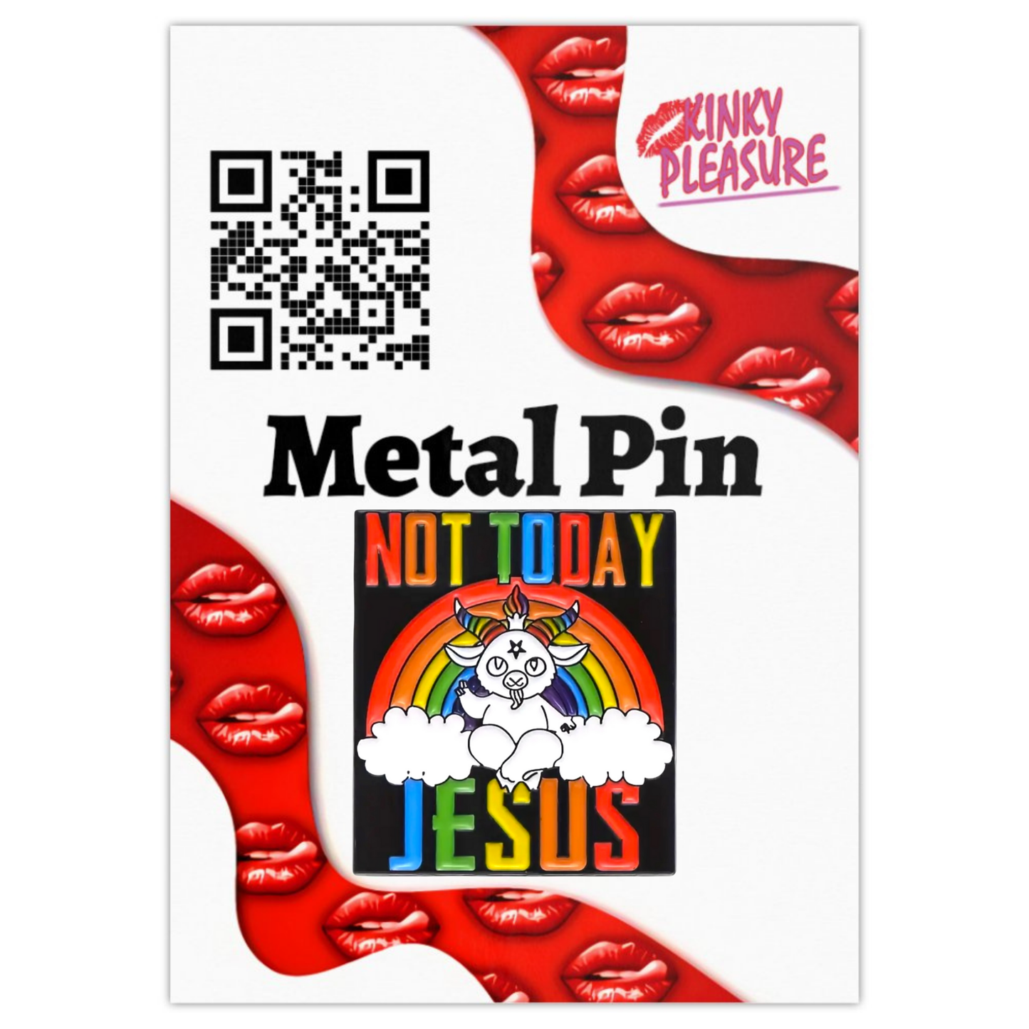 Kinky Pleasure - KPB077 - Badge / Pin - Not Today Jesus