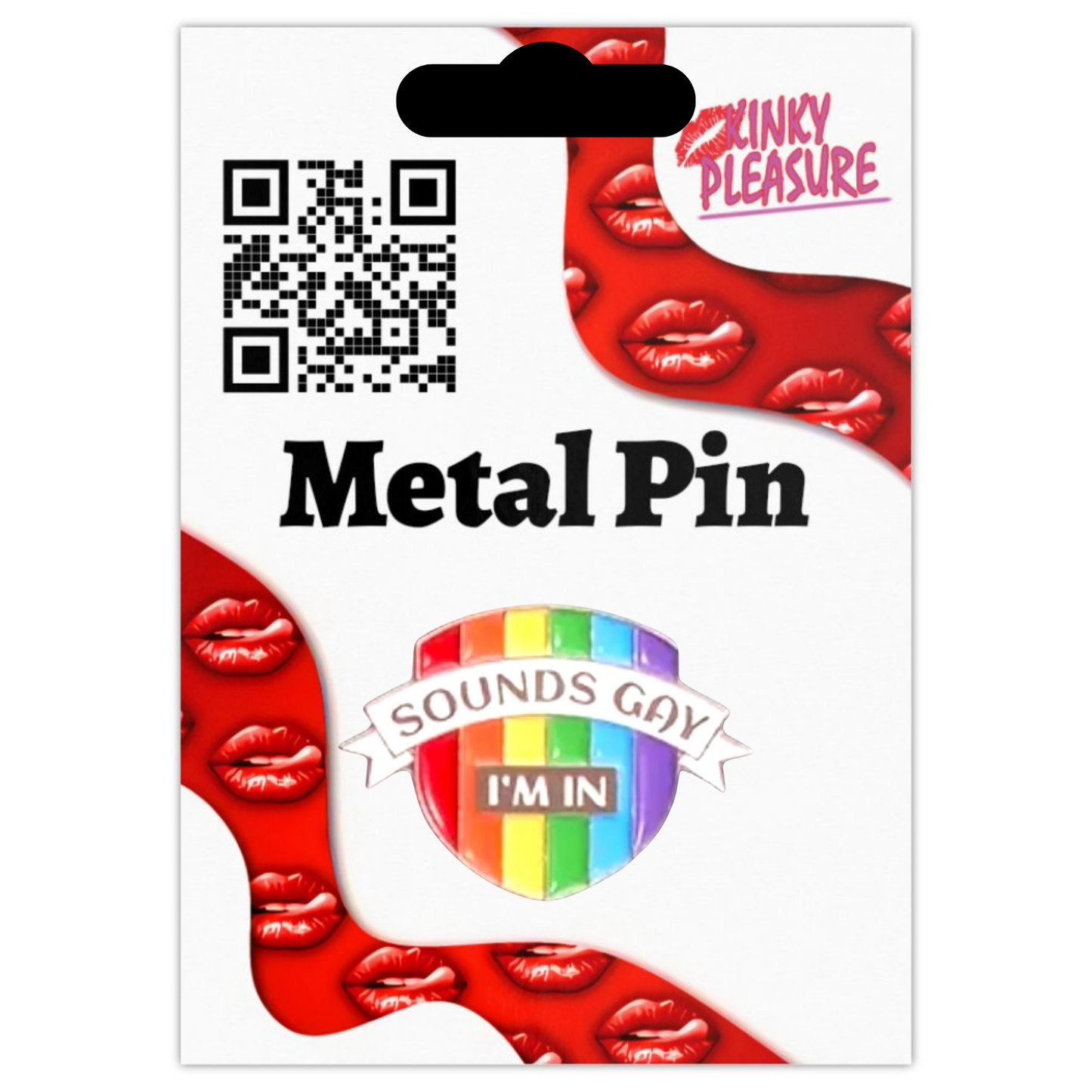 Kinky Pleasure - KPB012 - Badge / Pin - Sound Gay Im In - Model 02 - 2,3x3,3cm
