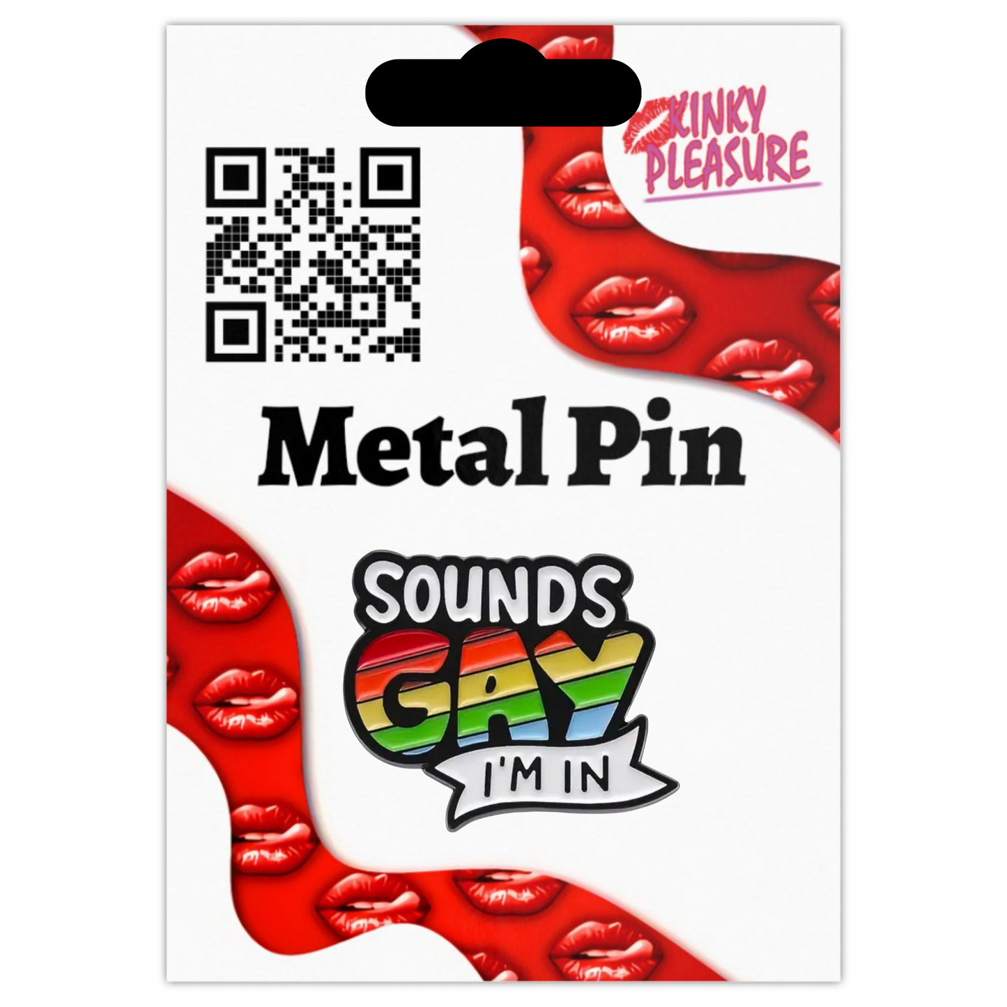 Kinky Pleasure - KPB011 - Badge / Pin - Sound Gay Im In - Model 01 - 2,6x3,1cm