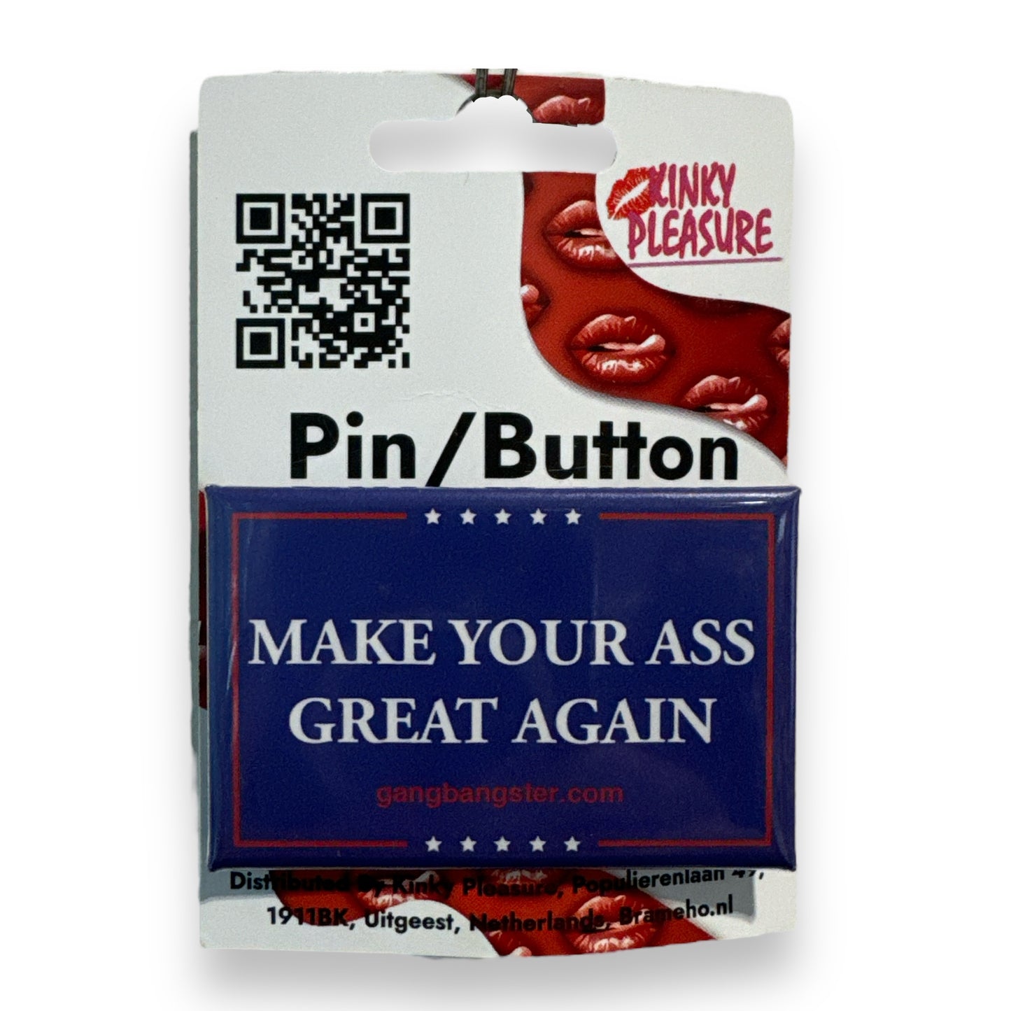 Kinky Pleasure - Sexy Party Badges Pin/Button ''Make Your Ass Great Again''