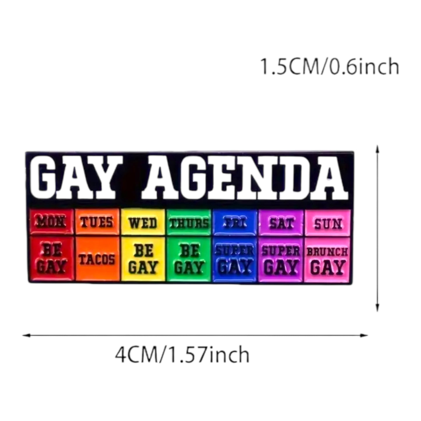 Kinky Pleasure - KPB017 - Badge / Pin - Gay Agenda - 1,5x4cm