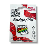 Kinky Pleasure - KPB011 - Badge / Pin - Sound Gay Im In - Model 01 - 2,6x3,1cm