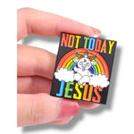 Kinky Pleasure - KPB077 - Badge / Pin - Not Today Jesus