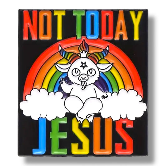 Kinky Pleasure - KPB077 - Badge / Pin - Not Today Jesus