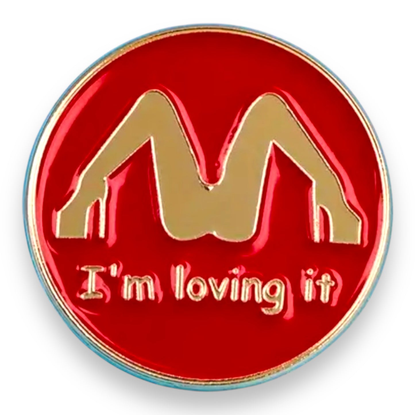 Kinky Pleasure - T142 - "I'm Loving It" Pin Badge