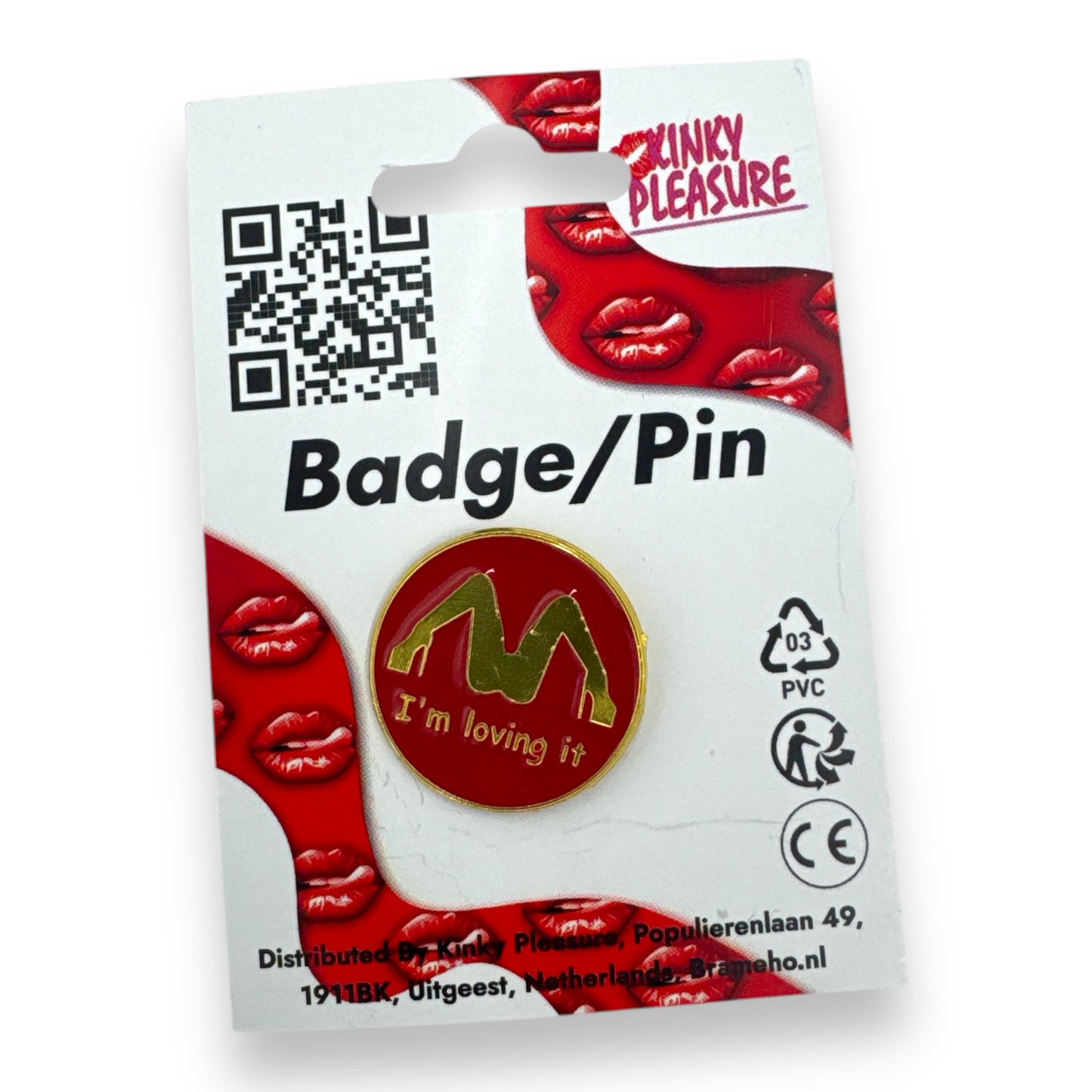 Kinky Pleasure - T142 - "I'm Loving It" Pin Badge