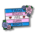 Kinky Pleasure - KPB060 - Badge / Pin - Trans Rights Are Human Rights