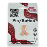 Kinky Pleasure - T060 - Breast Cancer Awareness Pink Ribbon Pin/Button