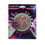 Kinky Pleasure - OB005 - Bachalorette Button / Broche XXL ''Ladies On Tour''